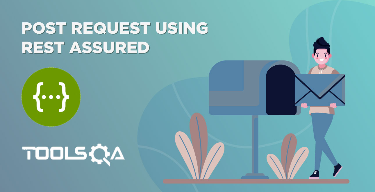 How to make a Post request using Rest Assured in Java